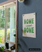 Home Sweet Home Flag