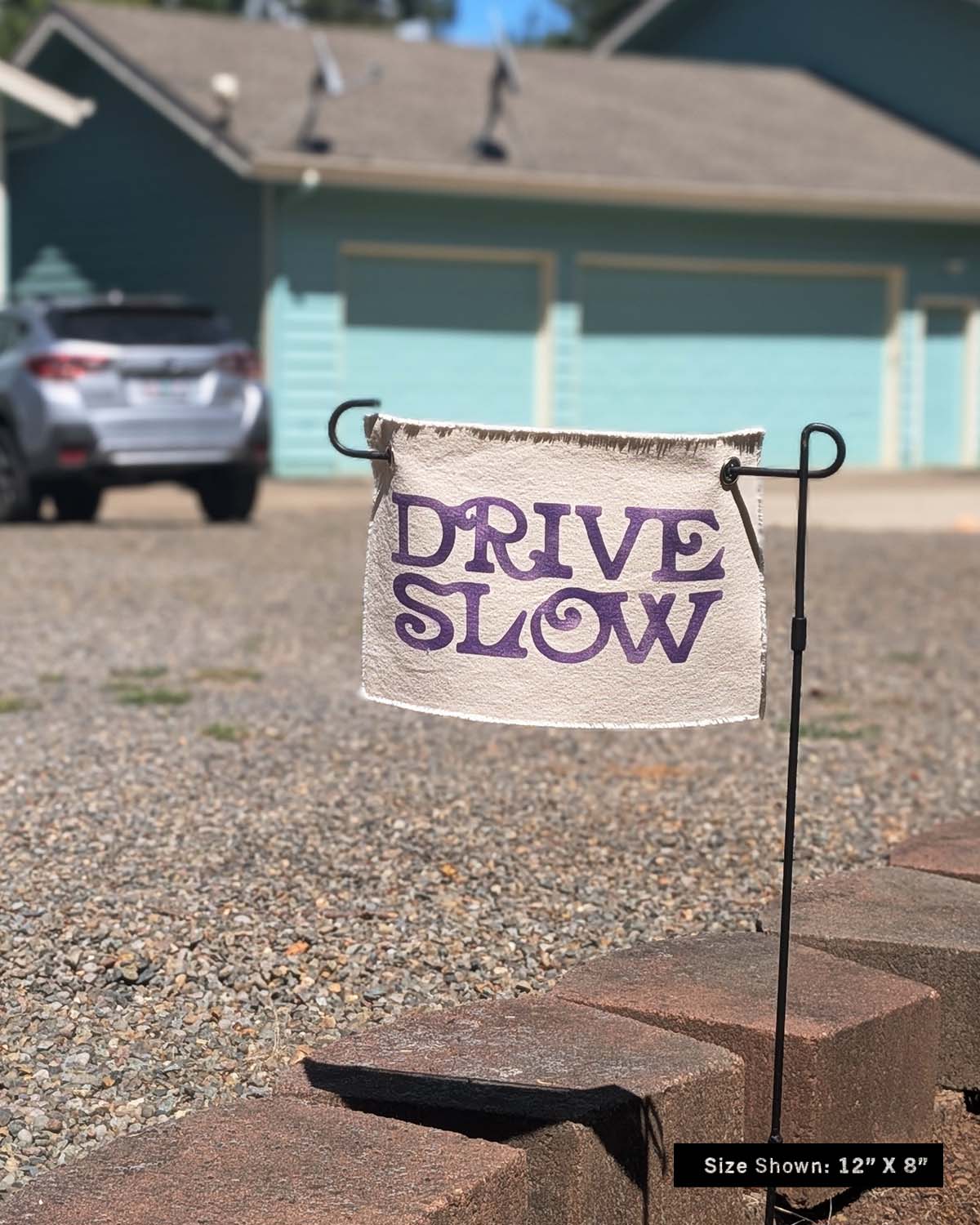 Drive Slow Flag