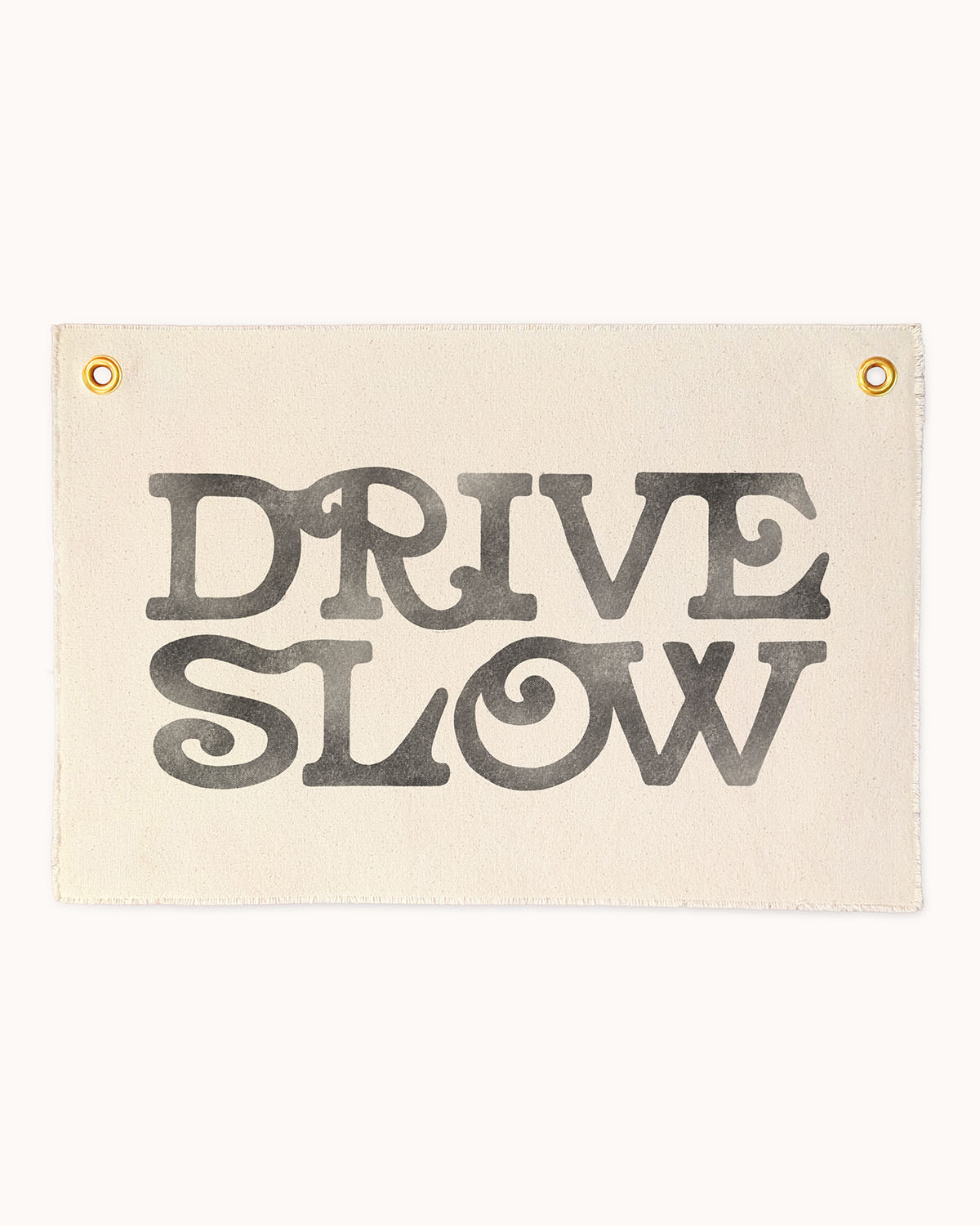 Drive Slow Flag
