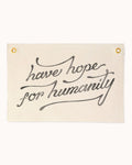 Hope Hope for Humanity Flag