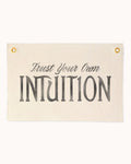 Trust Your Own Intuition Flag