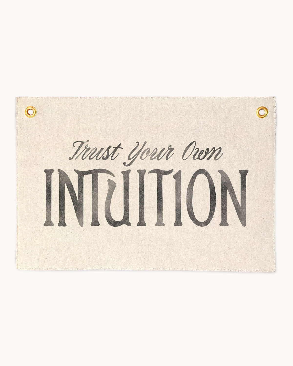 Trust Your Own Intuition Flag