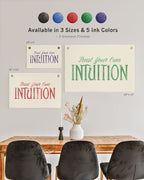 Trust Your Own Intuition Flag
